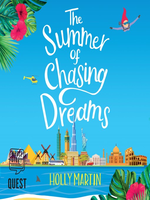 Title details for The Summer of Chasing Dreams by Holly Martin - Available